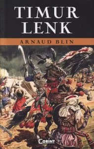 Timur Lenk de Arnaud Blin