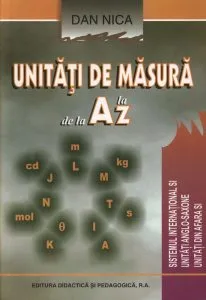 Unitati de masura de la A la Z de Dan Nica
