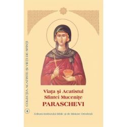Viata si Acatistul Sfintei Mucenite Paraschevi