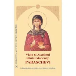Viata si Acatistul Sfintei Mucenite Paraschevi
