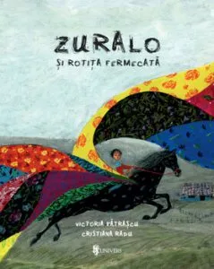 Zuralo si rotita fermecata de Victoria Patrascu
