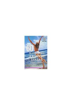 60 de sfaturi pentru a rămâne tânără
