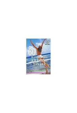 60 de sfaturi pentru a rămâne tânără