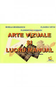 Arte vizuale si lucru manual