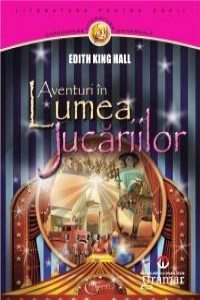 Aventuri in Lumea Jucariilor