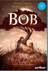 Bob - HC de Rebecca Stead