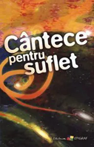 Cantece pentru suflet de Ala Bujor