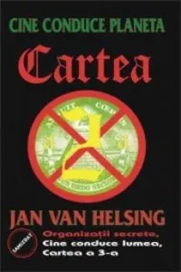 Cartea a 2-a. Cine conduce planeta de Jan van Helsing