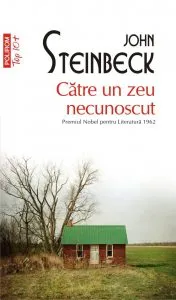 Catre un zeu necunoscut de John Steinbeck