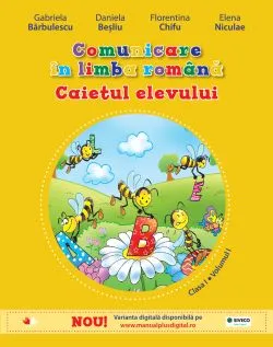 Comunicare in limba romana cls. 1 Caiet vol.1