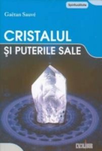 Cristalul si puterile sale