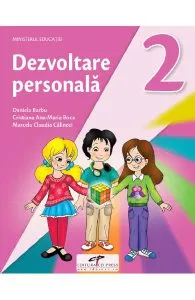 Dezvoltare personala - Clasa 2 - Manual de Daniela Barbu