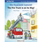 Die Feuerwehr kommt! Kinderbuch Deutsch-Englisch