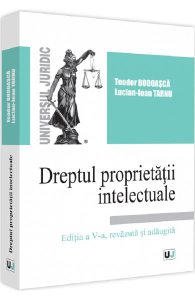 Dreptul proprietatii intelectuale Ed.5