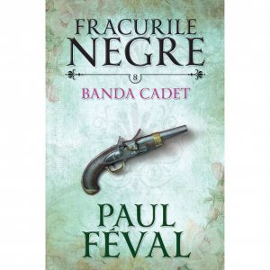 Fracurile negre - Banda Cadet