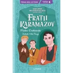 Fratii Karamazov. Mari opere din literatura rusa povestite copiilor de F.M. Dostoievski