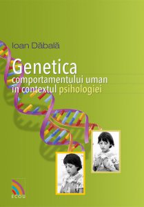 Genetica comportamentului uman in contextul psihologiei