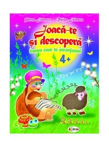 Joacă-te și descoperă. Lumea care te înconjoară 4  de Petru Jelescu