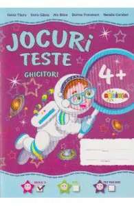 Jocuri. Teste. Ghicitori 4 Ani+ de Inesa Tautu
