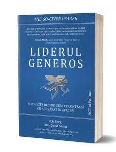 Liderul generos de Bob Burg
