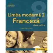 Limba moderna 2 Franceza Clasa 8 Caiet de Gina Belabed