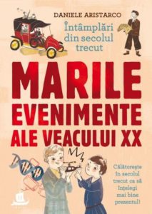 Marile evenimente ale veacului xx