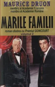 Marile familii, Vol. 2 de Maurice Druon