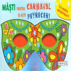 Masti pentru carnaval si alte petreceri