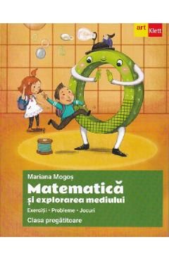 Matematica si explorarea mediului - Clasa pregatitoare - Exercitii. Probleme. Jocuri