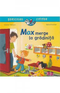 Max merge la gradinita