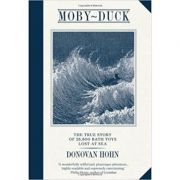 Moby-Duck. An Accidental Odyssey