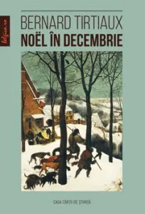 Noel in Decembrie de Bernard Tirtiaux