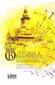 O istorie a Brasovului de Ion Dumitrascu