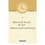 Omilii la Maica Domnului de Sfantul Neofit Zavoratul din Cipru