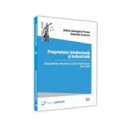Proprietate intelectuala si industriala. Jurisprudenta relevanta a Curtii de Apel Craiova 2015