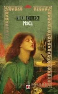 Proza. Ed. a 2-a de Mihai Eminescu