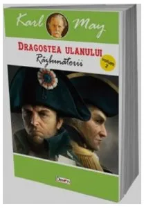 Răzbunătorii. Dragostea ulanului vol 2 de Karl May