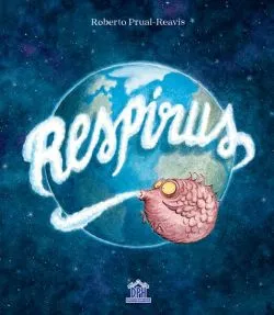 Respirus de Roberto Prual-Reavis