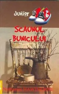 Scaunul bunicului de Nathaniel Hawthorne