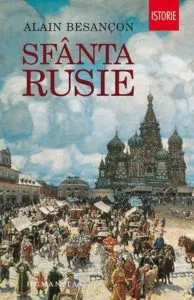 Sfanta Rusie de Alain Besancon