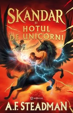 Skandar si hotul de unicorni - Hardcover de A. F.  Steadman