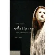 Sophocles' Antigone: A New Translation de Diane J. Rayor