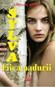 Sylvia, fiica padurii de Karolina Svetla
