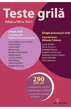 Teste grila Vol.1: Drept civil. Drept procesual civil Ed.8 de Mihaela Tabarca