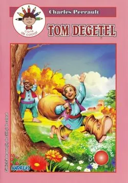 Tom Degetel. Carte de colorat de Charles Perrault
