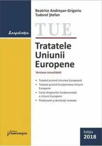 Tratatele Uniunii Europene, ed.10 (act. 19.09.2018) de Tudorel Stefan