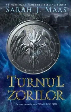 Turnul zorilor. Tronul de cleștar (Vol. 6) - HC de Sarah  J. Maas