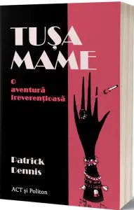 Tusa Mame de Patrick Dennis