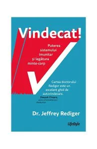 Vindecat! Puterea sistemului imunitar și legătura minte-corp