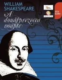 A douasprezecea noapte - Teatru radiofonic de William Shakespeare